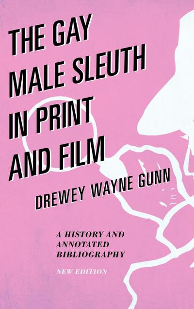 Gay Male Sleuth in Print and Film