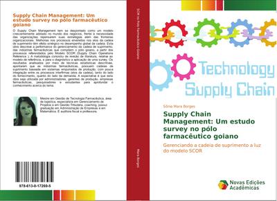 Supply Chain Management: Um estudo survey no pólo farmacêutico goiano