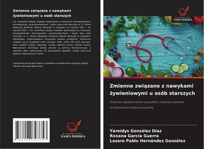 Zmienne zwi¿zane z nawykami ¿ywieniowymi u osób starszych