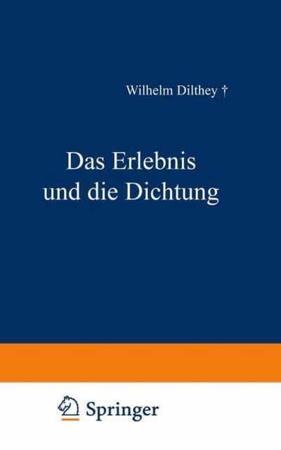 Das Erlebnis und die Dichtung