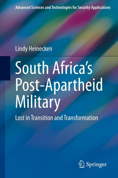 South Africa’s Post-Apartheid Military