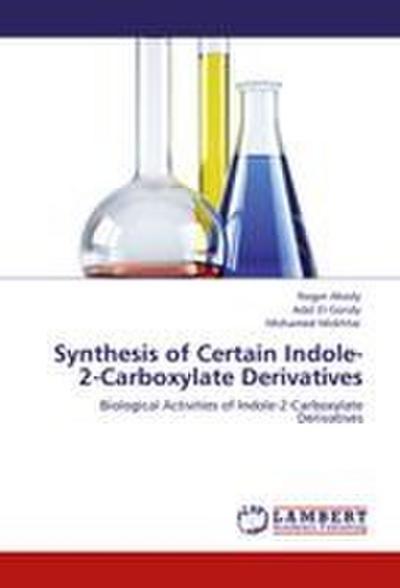Synthesis of Certain Indole-2-Carboxylate Derivatives