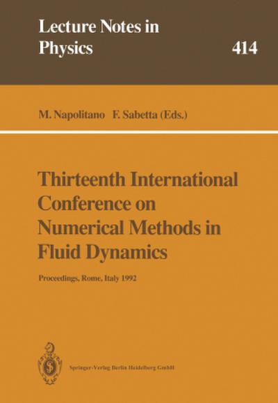 Thirteenth International Conference on Numerical Methods in Fluid Dynamics