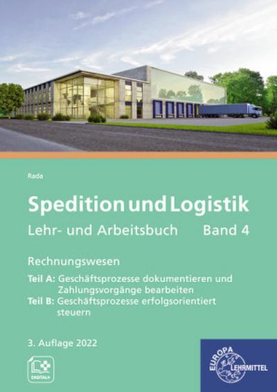Spedition und Logistik, Lehr- und Arbeitsbuch Band 4
