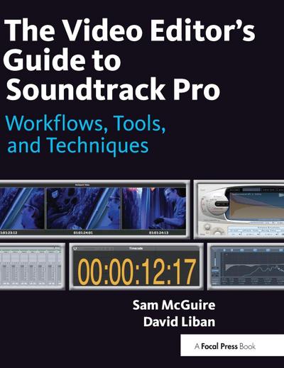The Video Editor’s Guide to Soundtrack Pro