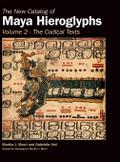 The New Catalog of Maya Hieroglyphs, Volume Two
