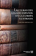 Lecturas del legado español en la Europa ilustrada.