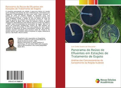 Panorama do Reúso de Efluentes em Estações de Tratamento de Esgoto