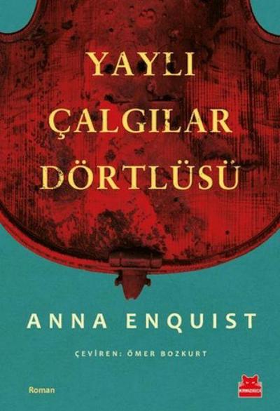 Yayli Calgilar Dörtlüsü