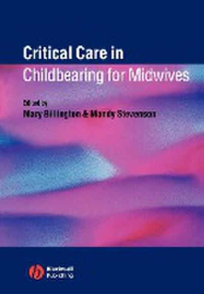 Critical Care Childbearing Midwives