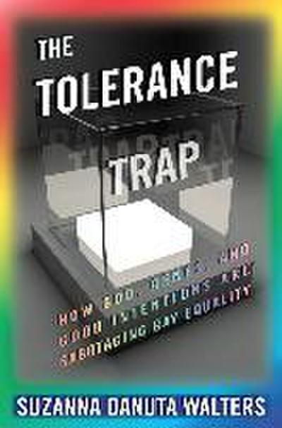 Walters, S: The Tolerance Trap