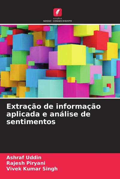 Extração de informação aplicada e análise de sentimentos
