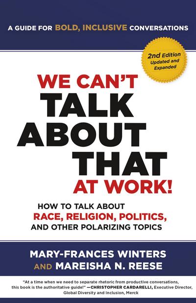 We Can’t Talk about That at Work! Second Edition