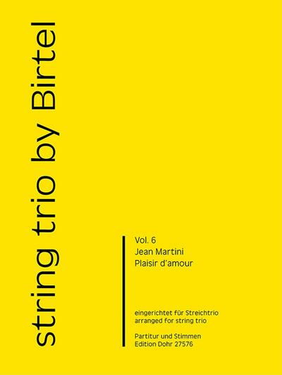 Plaisir d’amour für Violine, Violaund Violoncello