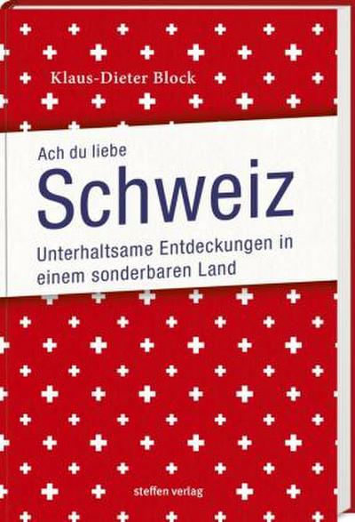 Ach Du liebe Schweiz