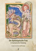 Die Apokalyptische Frau in marianischer Deutung