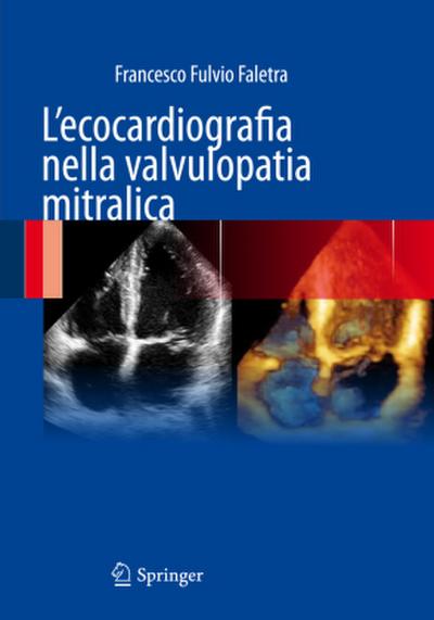 L’ecocardiografia nella valvulopatia mitralica