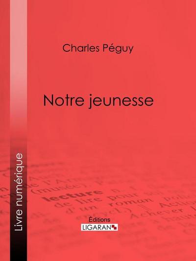 Notre jeunesse