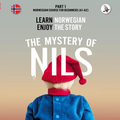 The Mystery of Nils. Part 1 - Norwegian Course for Beginners. Learn Norwegian - Enjoy the Story.