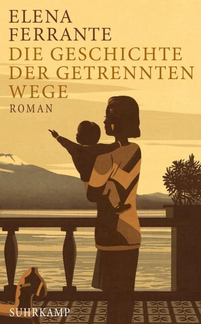 Die Geschichte der getrennten Wege - Erwachsenenjahre (Neapolitanische Saga 3): Band 3 der Neapolitanischen Saga (Erwachsenenjahre) (Neapolitanische Saga 3)
