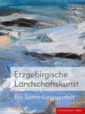 Erzgebirgische Landschaftskunst
