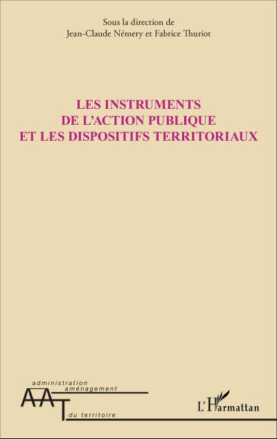 Les instruments de l’action publique et les dispositifs territoriaux