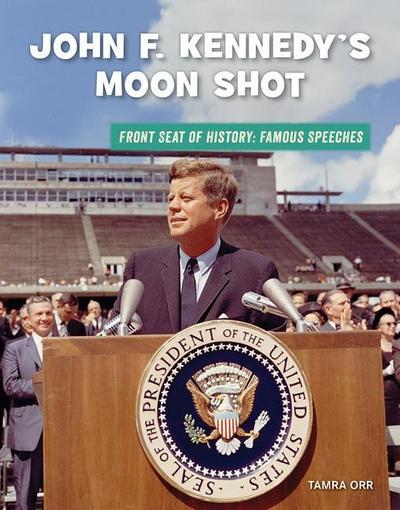 John F. Kennedy’s Moon Shot