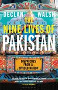 The Nine Lives of Pakistan