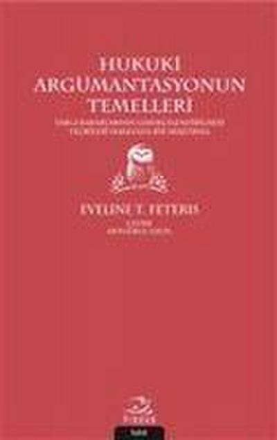 Hukuki Argümantasyonun Temelleri