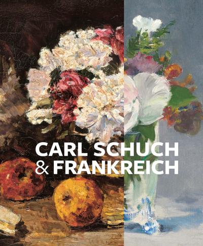 Carl Schuch und Frankreich