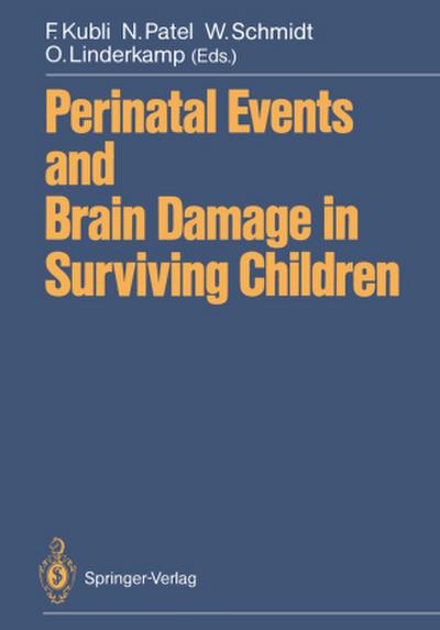 Perinatal Events and Brain Damage in Surviving Children