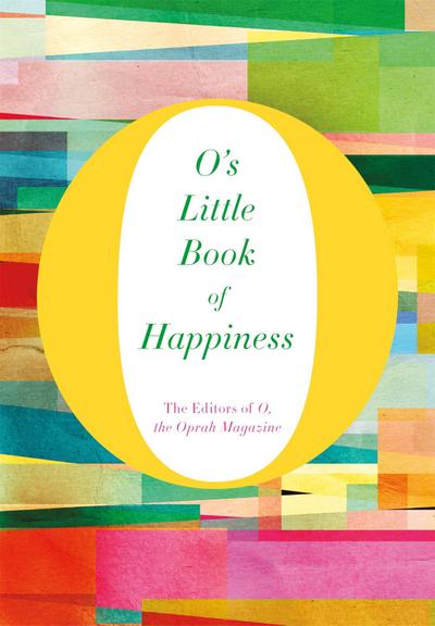 O’s Little Book of Happiness
