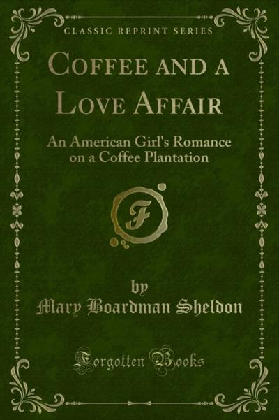 Coffee and a Love Affair