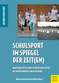 Schulsport im Spiegel der Zeit(en)