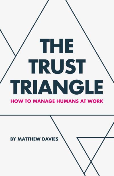 The Trust Triangle