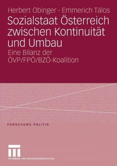 Sozialstaat Österreich zwischen Kontinuität und Umbau