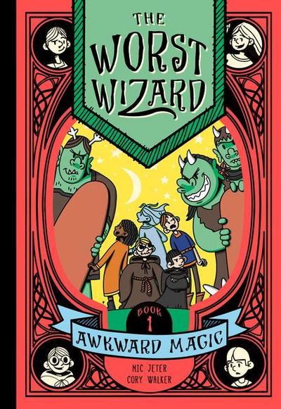 The Worst Wizard: Awkward Magic