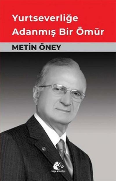 Yurtseverlige Adanmis Bir Ömür