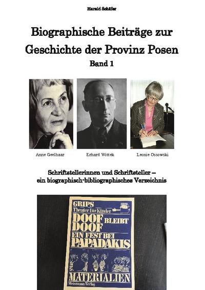 Biographische Beiträge zur Geschichte der Provinz Posen - Band 1