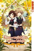 Küsse und weiße Lilien für meine Liebste, Band 05