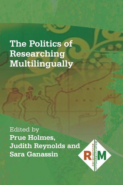 The Politics of Researching Multilingually