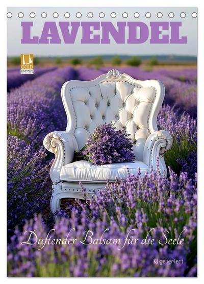 Lavendel (Tischkalender 2026 DIN A5 hoch), CALVENDO Monatskalender