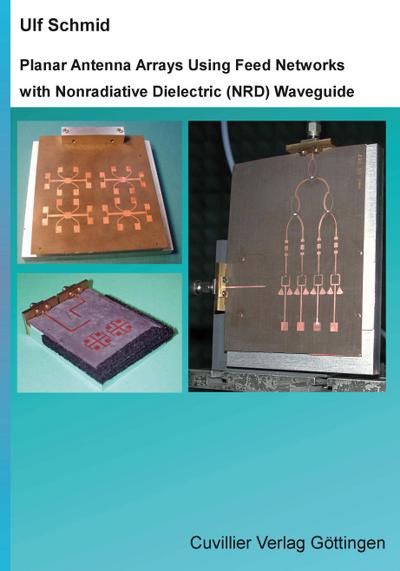 Planar Antenna Arrays Using Feed Networks with Nonradiative Dielectric (NRD) Waveguide