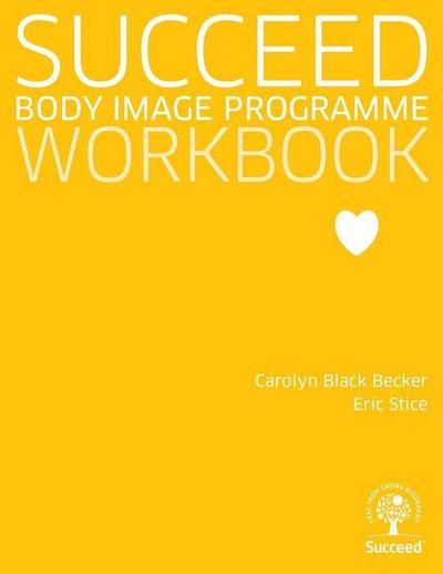 Succeed: Body Image Programme - Workbook