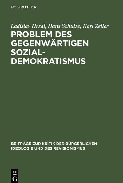 Problem des gegenwärtigen Sozial-Demokratismus