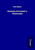 Römische Herrschaft in Westeuropa