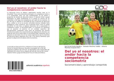 Del yo al nosotros: el andar hacia la competencia sociomotriz