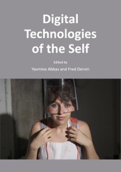 Digital Technologies of the Self