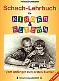 Schachlehrbuch für Kinder & Eltern