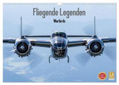 Fliegende Legenden - Warbirds (Wandkalender 2026 DIN A3 quer), CALVENDO Monatskalender